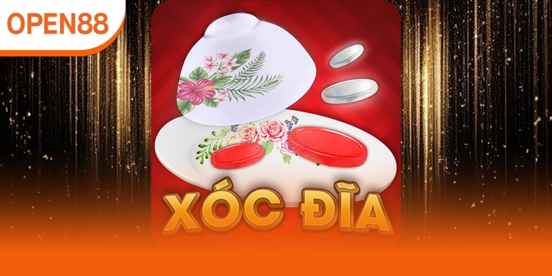 Hướng dẫn cách chơi xóc đĩa Open88 từng bước chi tiết